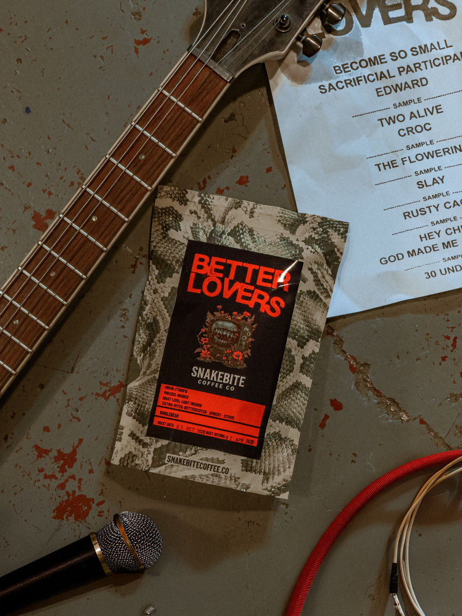 BETTER LOVERS x SNAKEBITE COFFEE CO